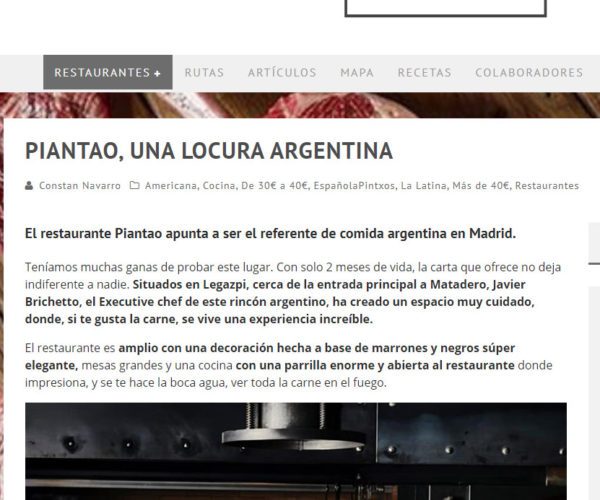 Entre Pintxos — El restaurante Piantao apunta a ser el referente de comida argentina en Madrid.
